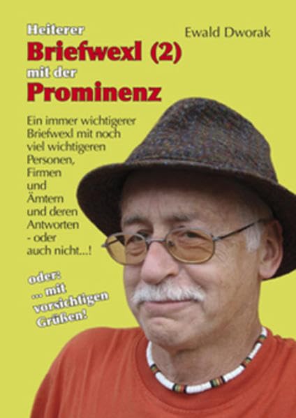 Briefwexl mit der Prominenz Band 2: Ein immer wichtigerer Briefwexl mit noch viel wichtigeren Personen, Firmen und Ämtern und deren Antworten - oder auch nicht Manga