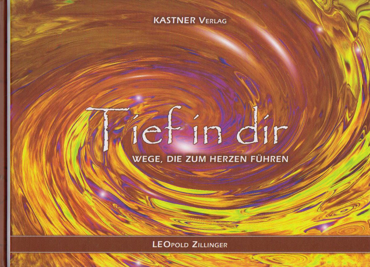 Tief in dir: Wege, die zum Herzen führen Psychology