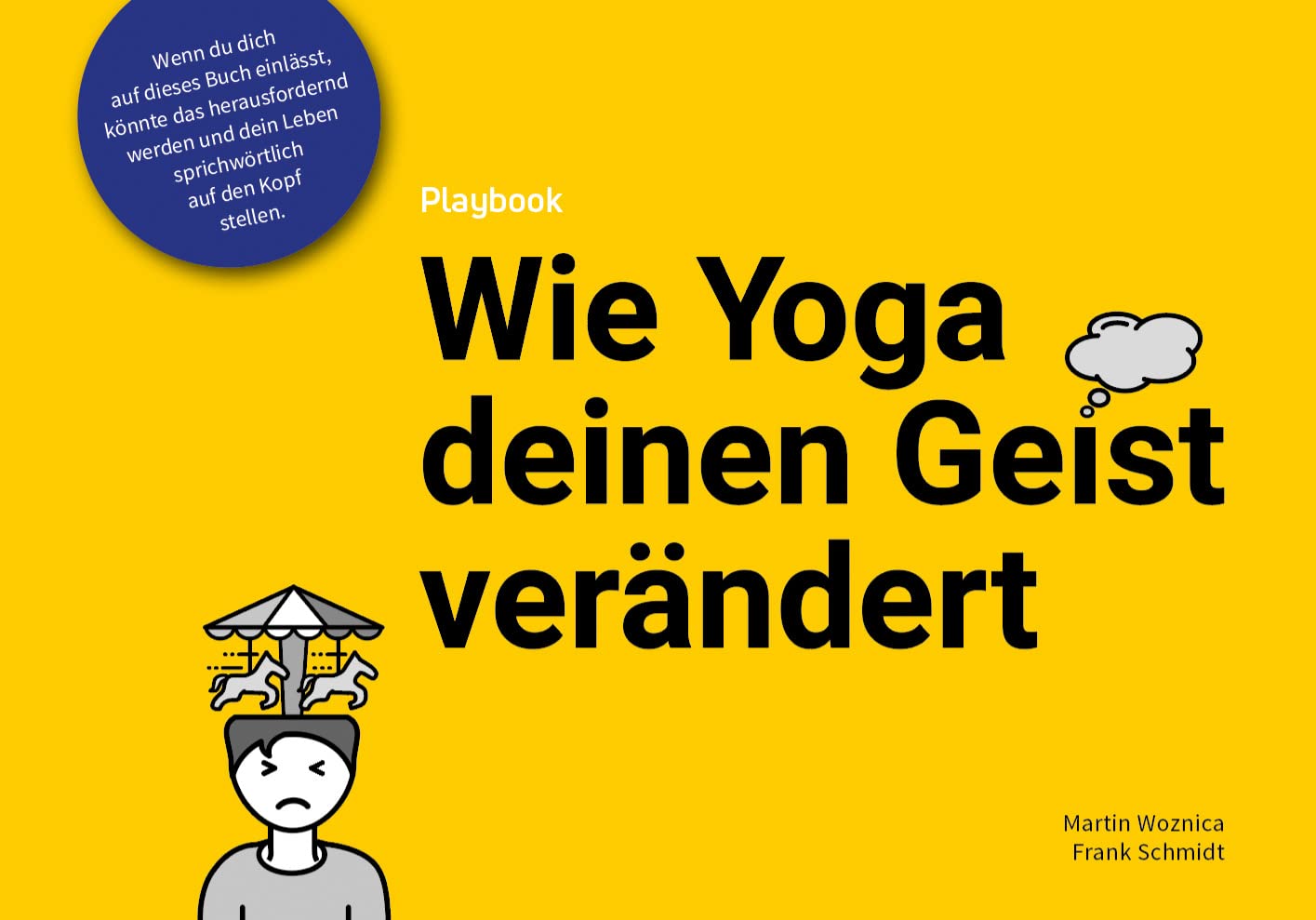 Wie Yoga deinen Geist verändert – Playbook - Woznica, Martin Lifestyle
