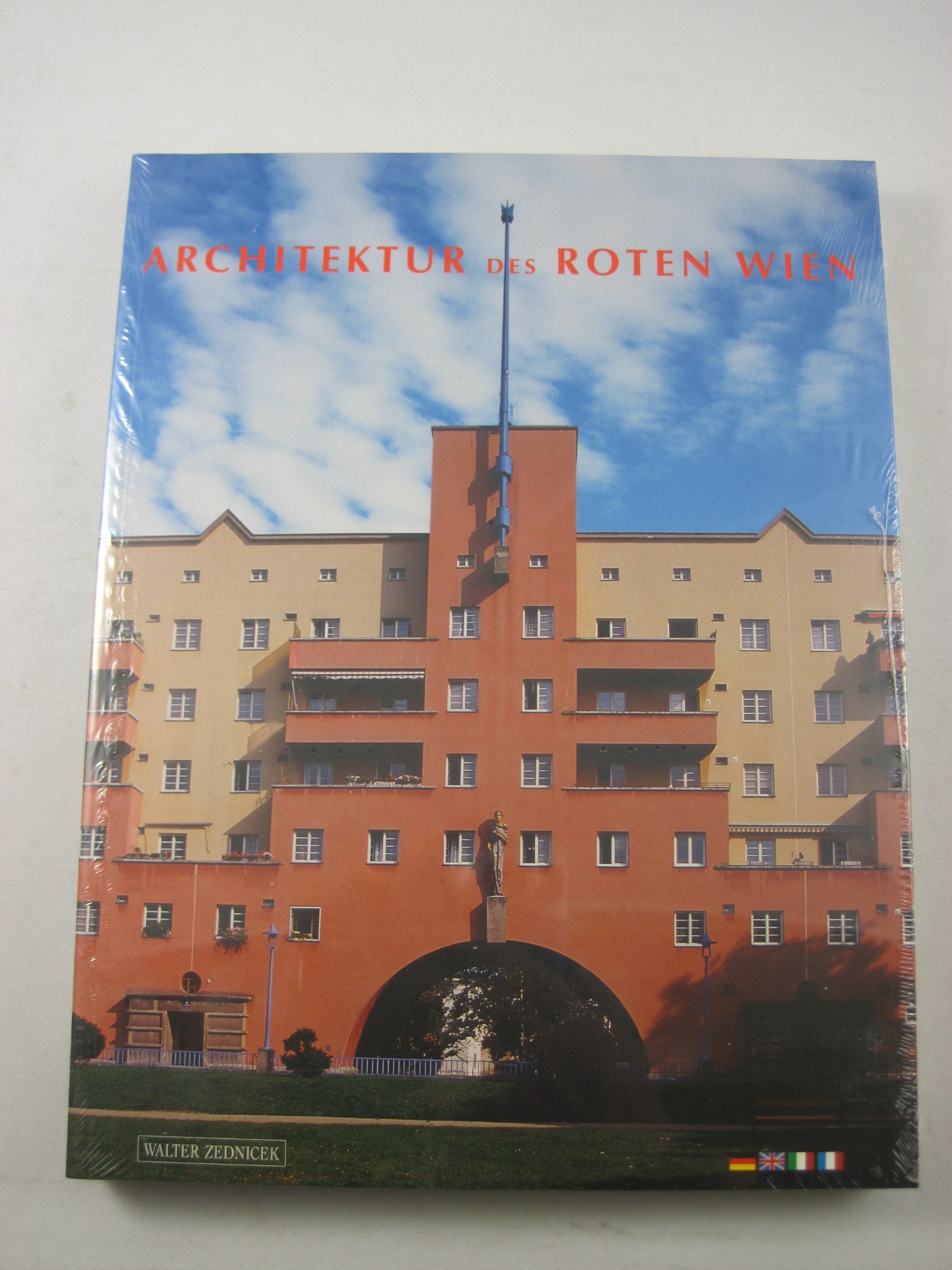 Architektur des roten Wien deutsch/ Engl. /Franz. /Ital. Architecture