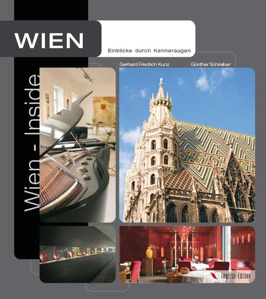 Wien Inside: Einblicke durch Kenneraugen Leisure, Home & Garden