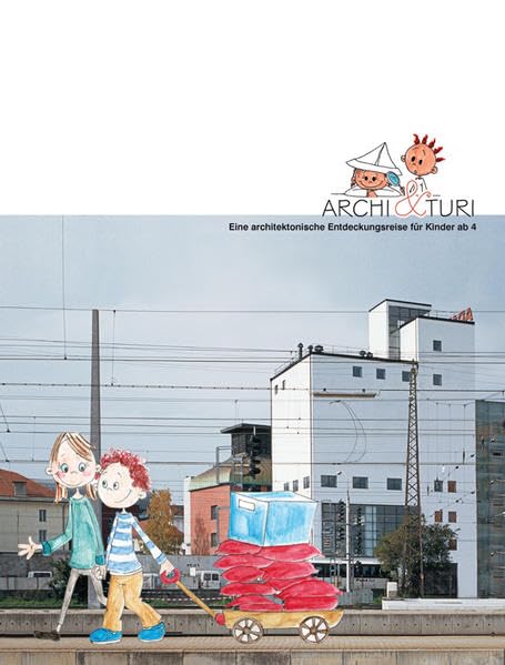 Archi & Turi: Eine architektonische Entdeckungsreise für Kinder ab 4 Jahren Film, Art & Culture