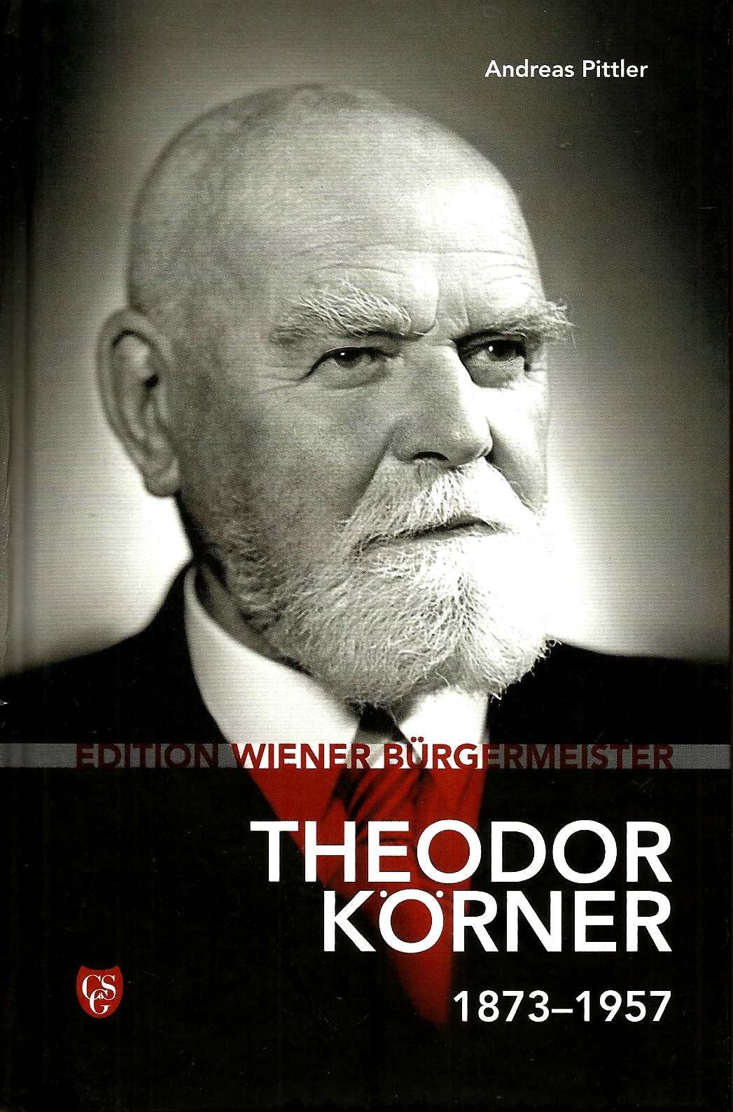 Edition Wiener Bürgermeister - Theodor Körner Memories