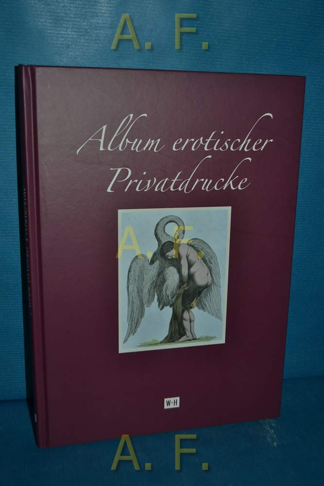 Album erotischer Privatdrucke: Reprint der Kunstbeilagen aus Cary von Karwaths „Die Erotik in der Kunst“: Reprint von Privatdrucken Cary von Karwaths. Mit einer Einführung von Andreas Brunner Calendars