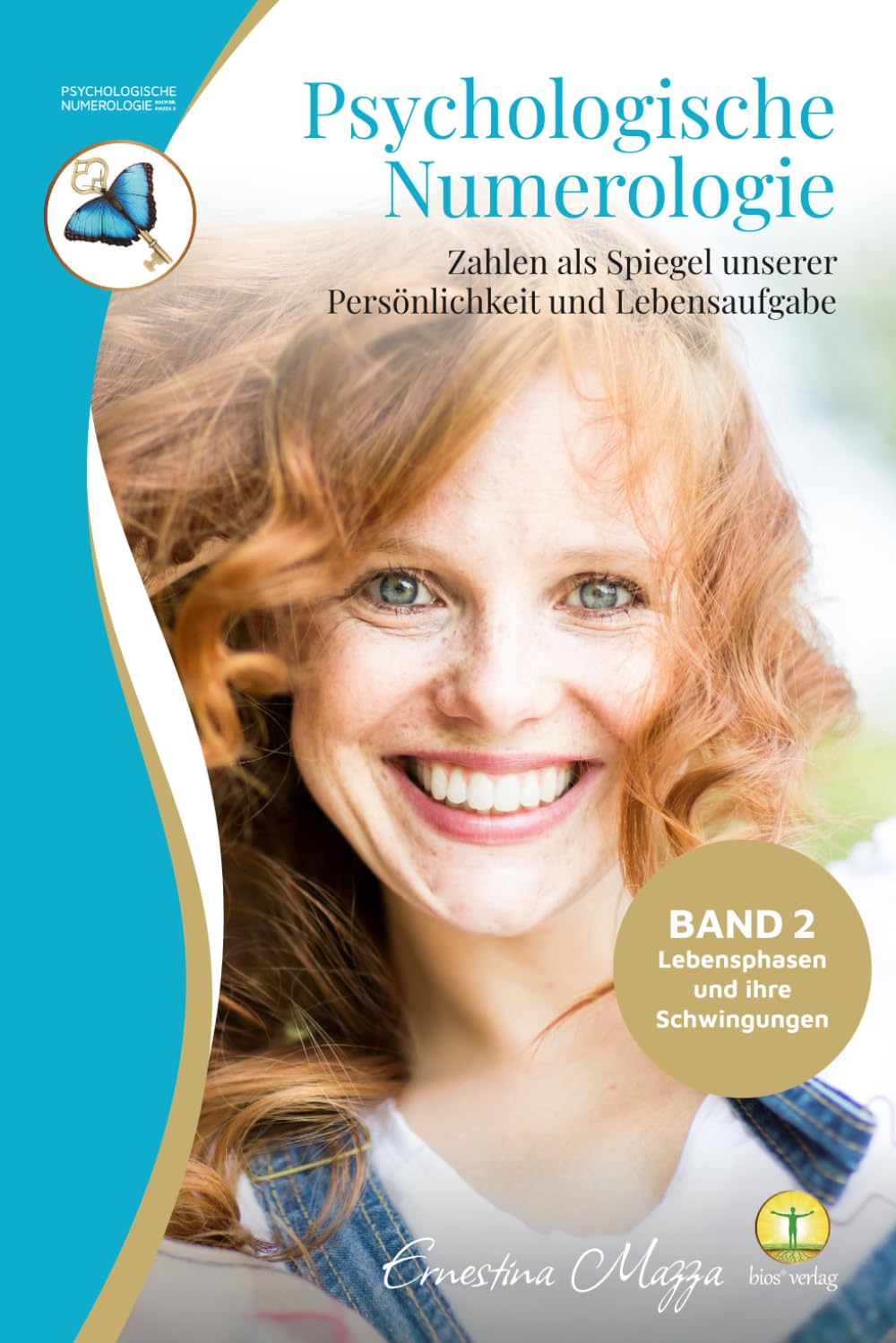 Psychologische Numerologie nach Dr. Mazza ® Band 2: Lebensphasen und ihre Schwingung: Zahlen als Spiegel unserer Persönlichkeit und Lebensaufgabe ... unserer Persönlichkeit und Lebensaufgabe) Social Sciences