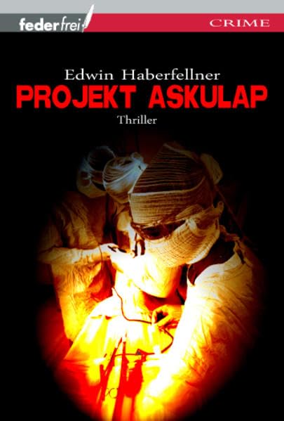 Projekt Äskulap: Thriller Contemporary literature