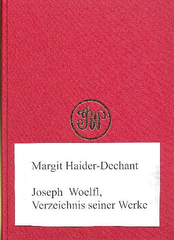 Joseph Woelfl: Verzeichnis seiner Werke. Dt. /Engl. /Franz. Books