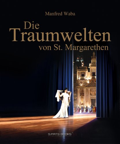 Die Traumwelten von St. Margarethen Film, Art & Culture