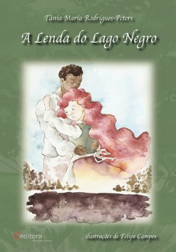 A Lenda Do Lago Negro book
