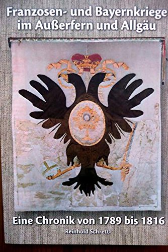Franzosen- und Bayernkriege im Außerfern und Allgäu Books