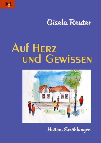 Auf Herz und Gewissen: Heitere Erzählungen Contemporary literature