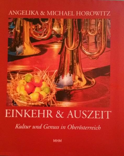 Einkehr & Auszeit: Kultur und Genuss in Oberösterreich Contemporary literature