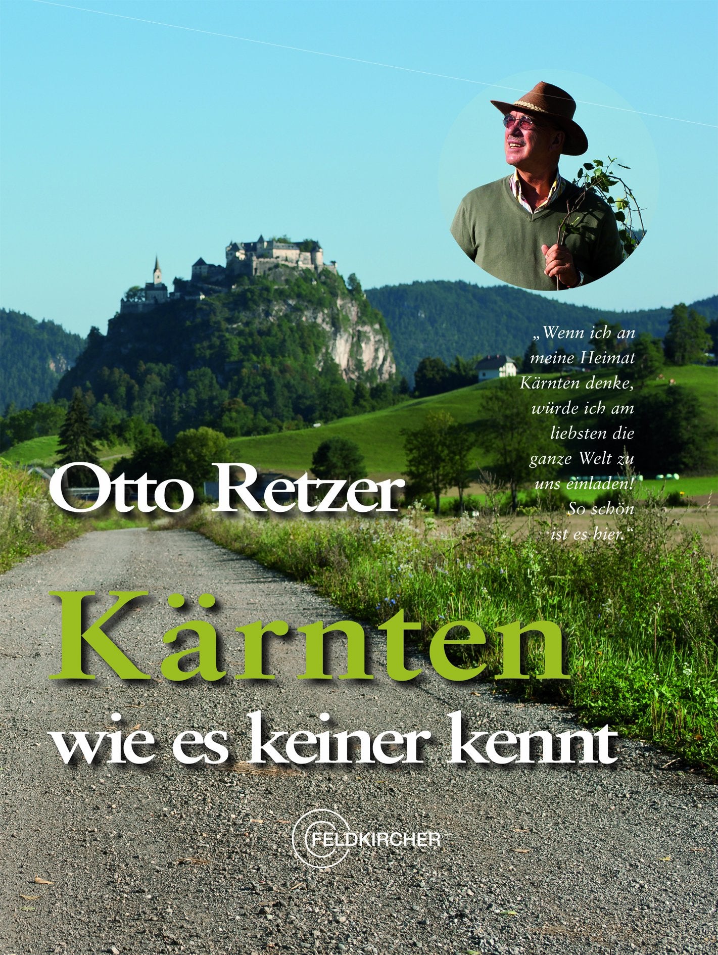 Kärnten wie es keiner kennt Travelogues