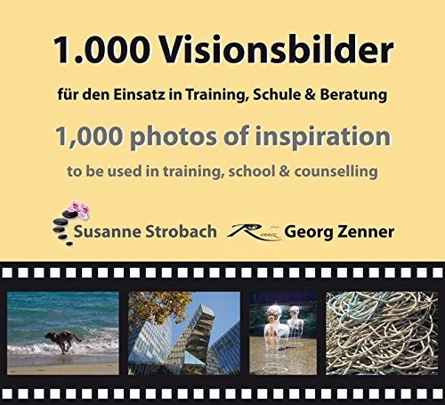 1.000 Visionsbilder für den Einsatz in Training, Schule und Beratung.: Photo DVD Films