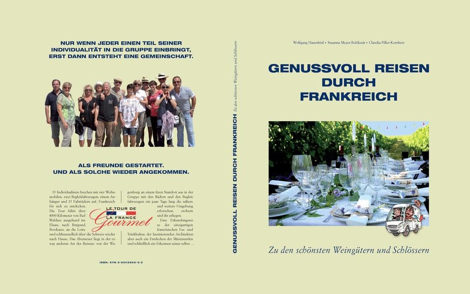 Genussvoll Reisen durch Frankreich: Zu den schönsten Weingütern und Schlössern Leisure, Home & Garden