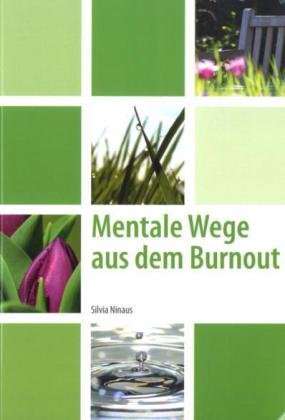 Mentale Wege aus dem Burnout Lifestyle
