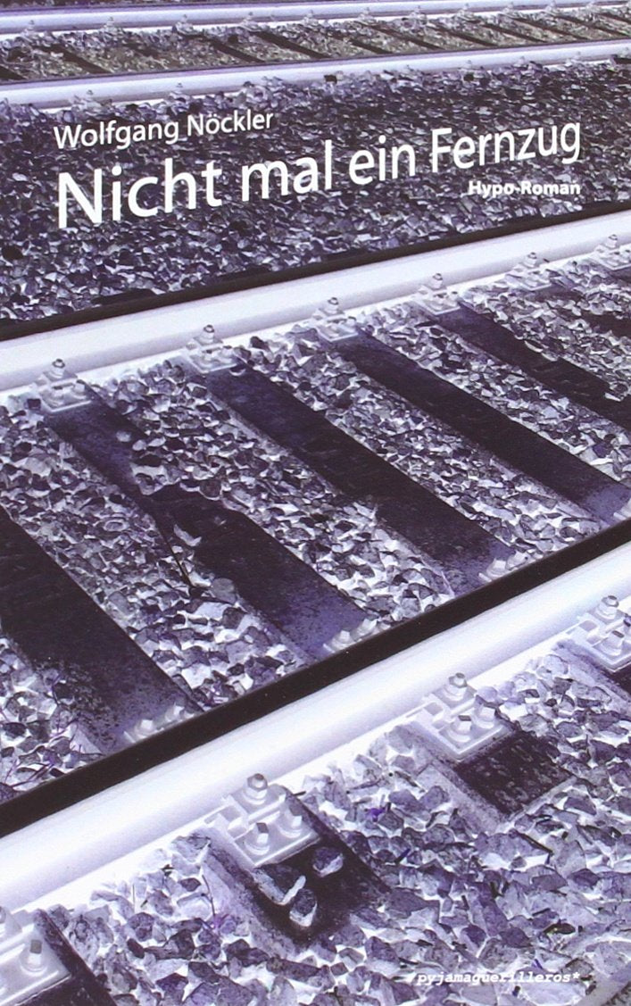 Nicht mal ein Fernzug Contemporary literature