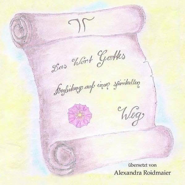 Das Wort Gottes: Begleitung auf einem spirituellen Weg Religion & Esotericism
