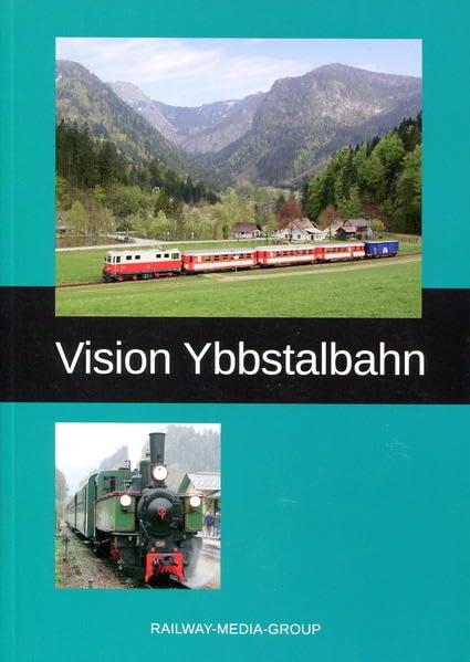 Vision Ybbstalbahn Media & Communication