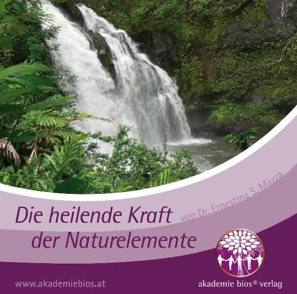 Die heilende Kraft der Naturelemente (Seelenreisen aus der Mitte des Herzens: Meditations-CD-Reihe) Lifestyle