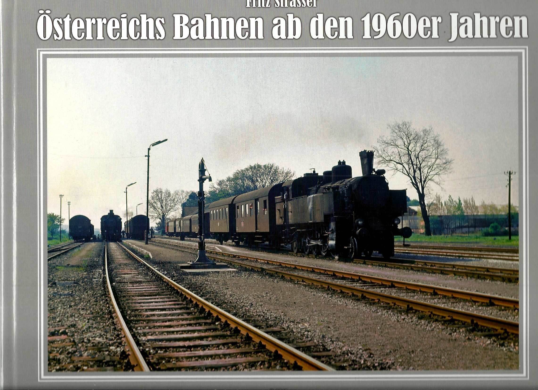 Österreichs Bahnen ab den 1960er Jahren Books