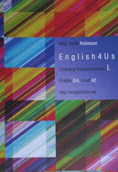 English4Us - Listening Comprehension I: Grades 3/4, Level A2 Study Guides