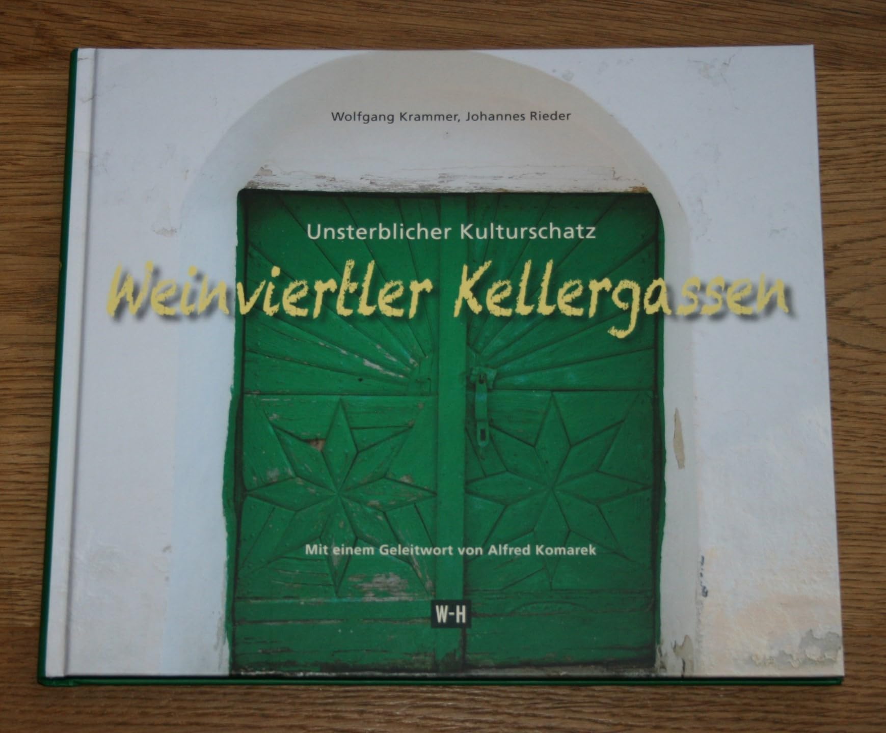 Weinviertler Kellergassen Politics & History