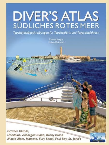 Diver's Atlas - Südliches Rotes Meer: Tauchplatzbeschreibungen für Tauchsafaris und Tagesausfahrten Leisure & Fun