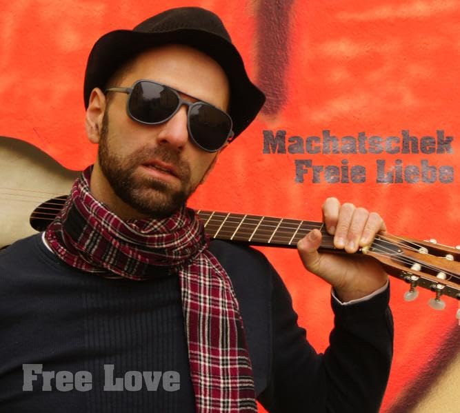 Machatschek - Freie Liebe / Free Love Contemporary literature