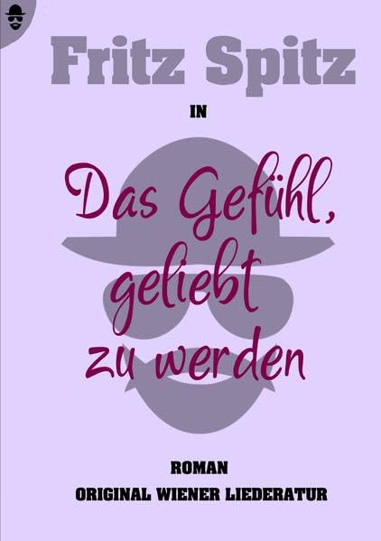 Das Gefühl, geliebt zu werden: Machatschek Band 4 Contemporary literature