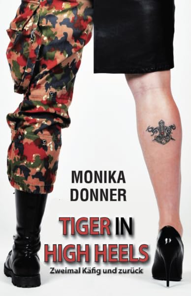 Tiger in High Heels: Zweimal Käfig und zurück Lifestyle