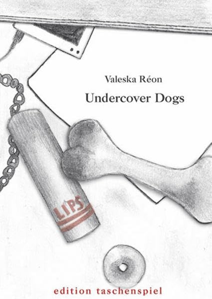 Undercover Dogs (edition taschenspiel) LGBTQ+