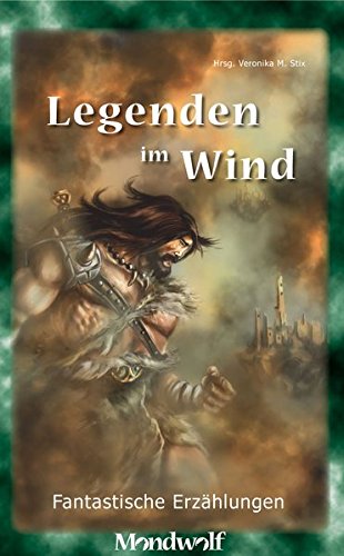 Legenden im Wind: Fantastische Erzählungen Books