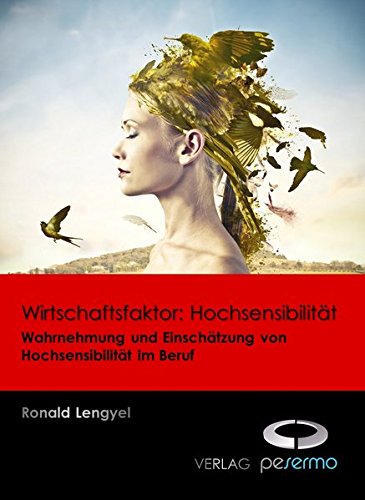 Wirtschaftsfaktor: Hochsensibilität: Wahrnehmung und Einschätzung von Hochsensibilität im Beruf Law
