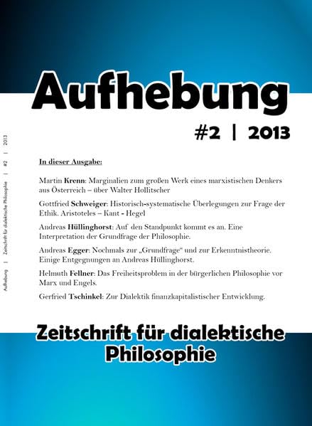 Aufhebung #2 | 2013. Zeitschrift für dialektische Philosophie Philosophy
