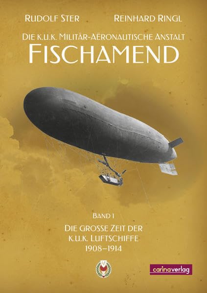 Die K.U.K  Militär-Aeronautische Anstalt Fischamend Politics & History