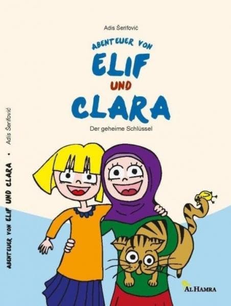 Abenteuer von Elif und Clara: Der geheime Schlüssel Children's books