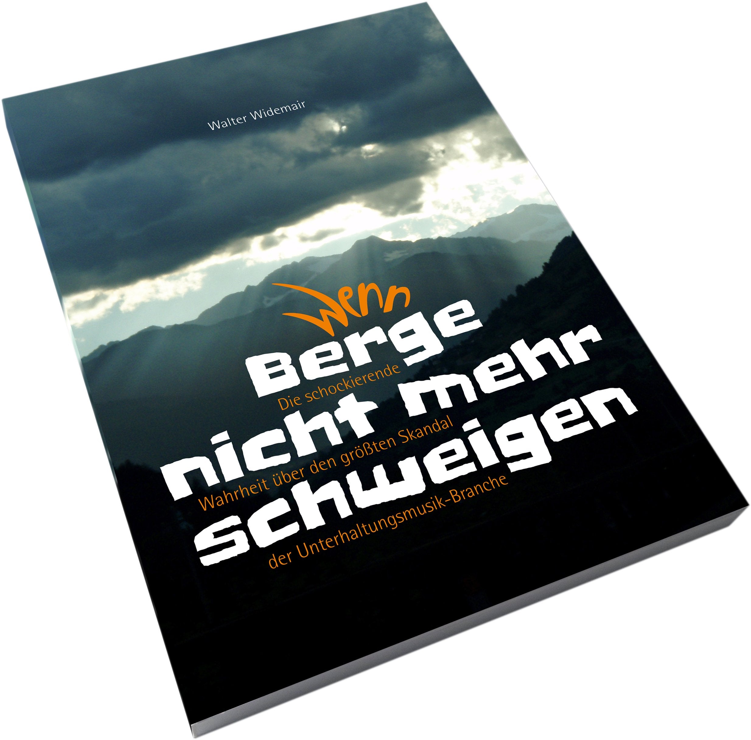 Widemair, W: Wenn Berge Nicht Mehr Schweigen book