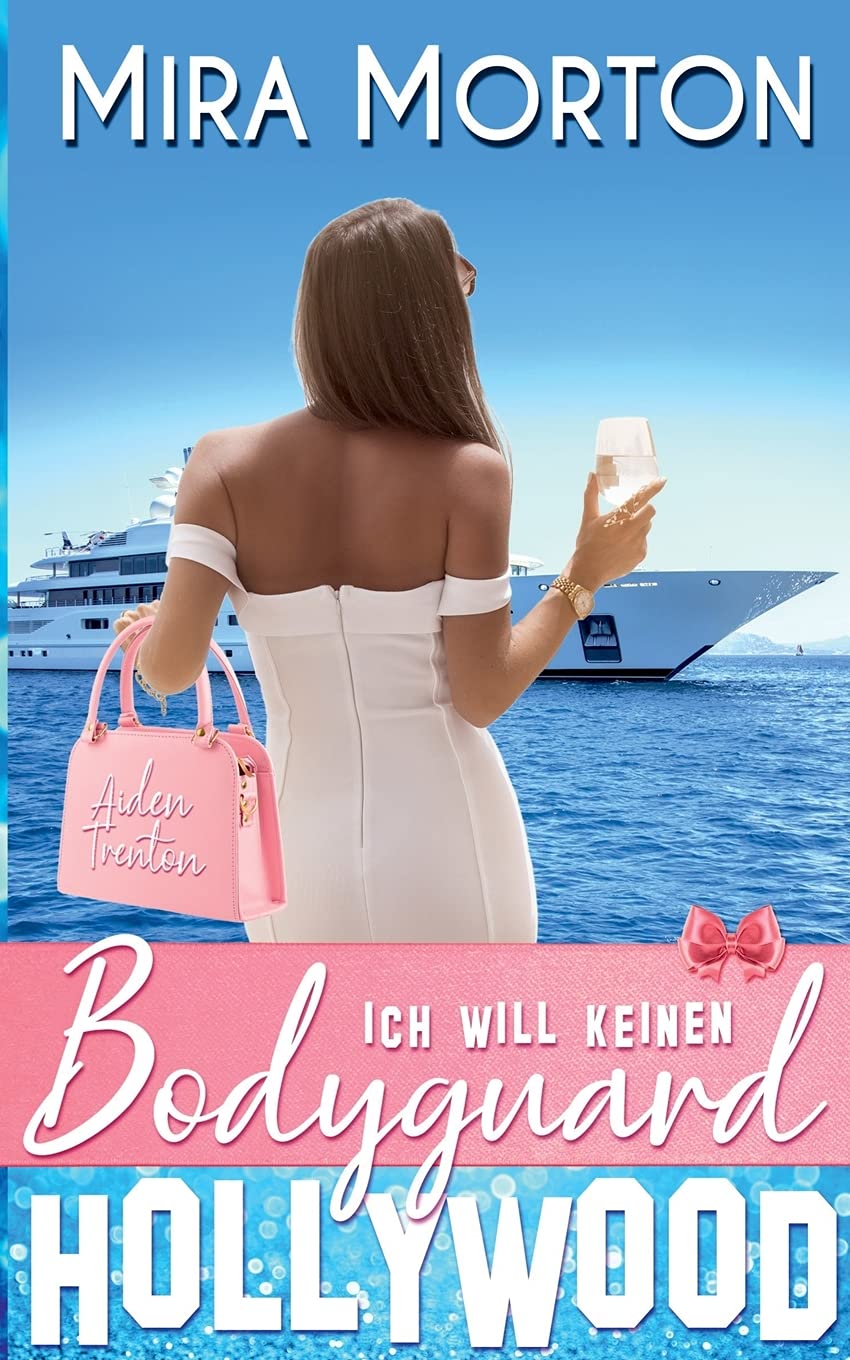 Ich will keinen Bodyguard: Liebesroman (HOLLYWOOD Love Story) LGBTQ+
