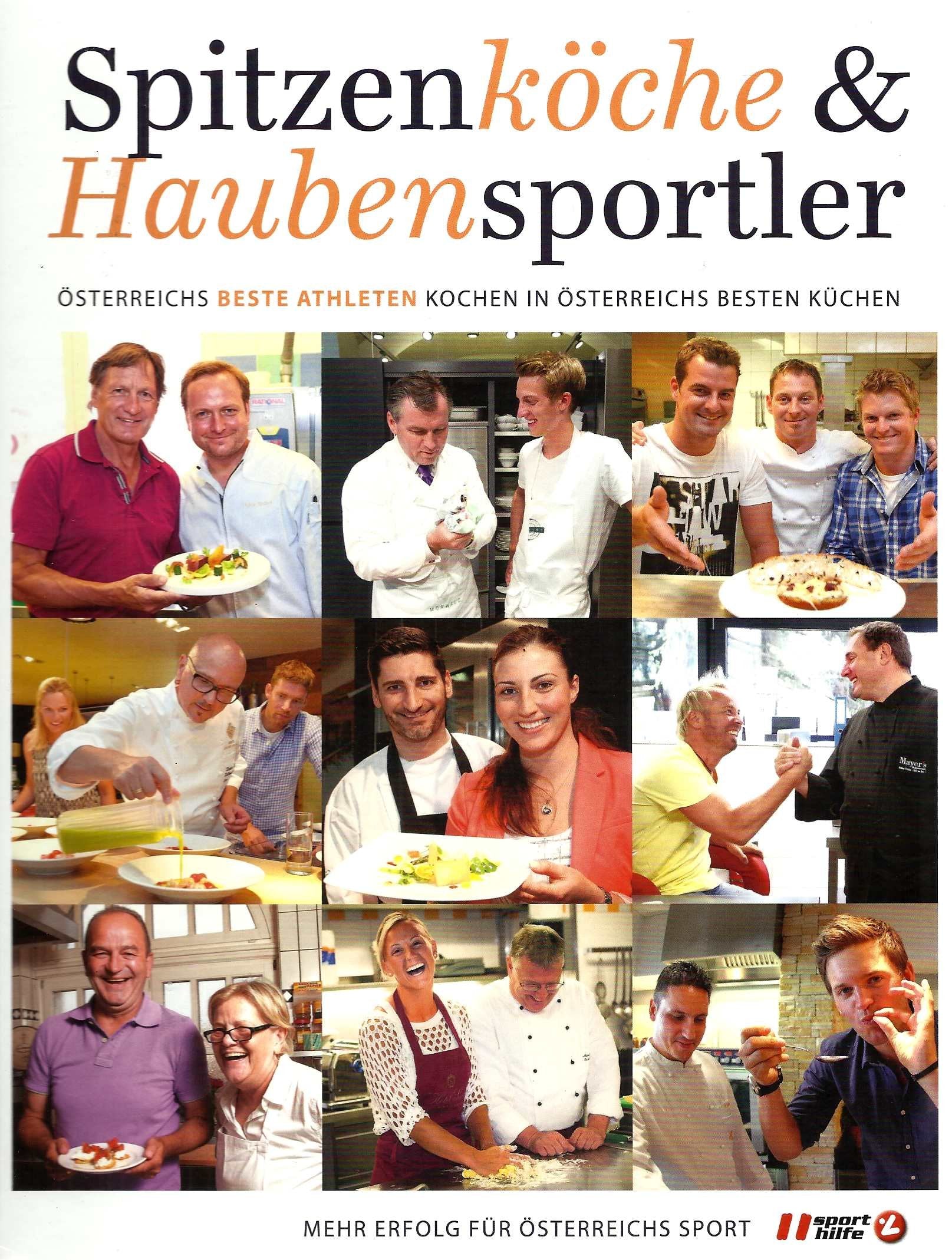 Spitzenköche und Haubensportler: Österreichs beste Athleten kochen in Österreichs besten Küchen Leisure, Home & Garden