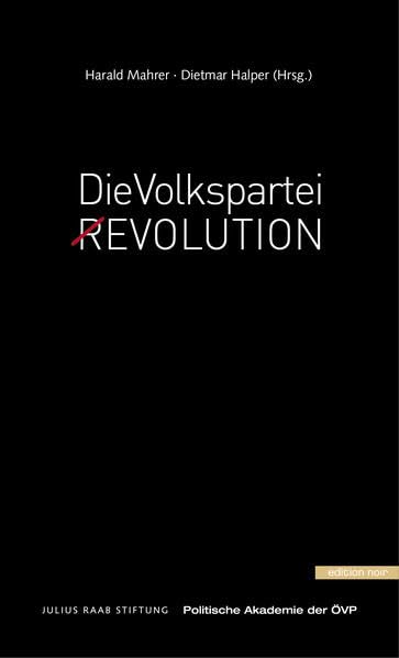 Die Volkspartei (R)Evolution Die Volkspartei Revolution Die Volkspartei Revolution Die Volkspartei. (R)Evolution Law