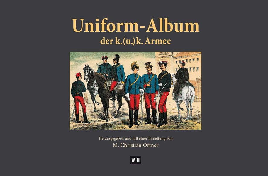 Uniform-Album der k. (u.) k. Armee book