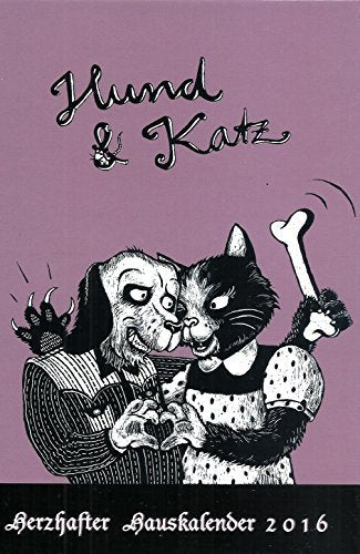 Hund & Katz. Herzhafter Hauskalender 2016 - 64. Jahrgang Books