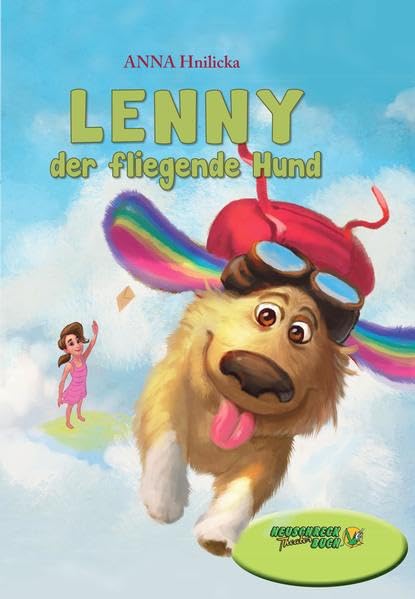 Lenny der fliegende Hund: Ein himmlisches Hundeabenteuer Children's books