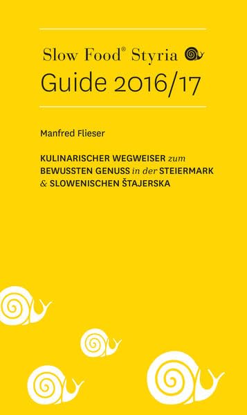 Slow Food Styria Guide 2016/17 book