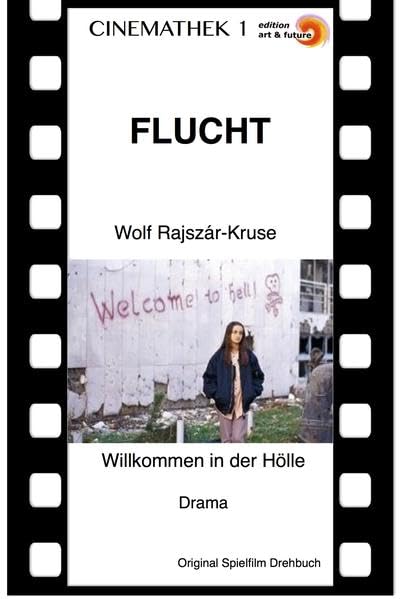 Flucht: Willkommen in die Hölle, CINEMATHEK 1 (Cinemathek / Ausgewählte Filmtexte) Natural Sciences