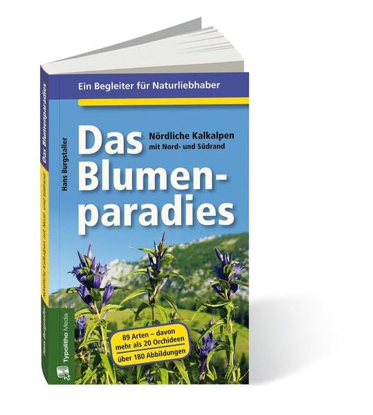 Das Blumenparadies: Ein Begleiter für Naturliebhaber Leisure, Home & Garden