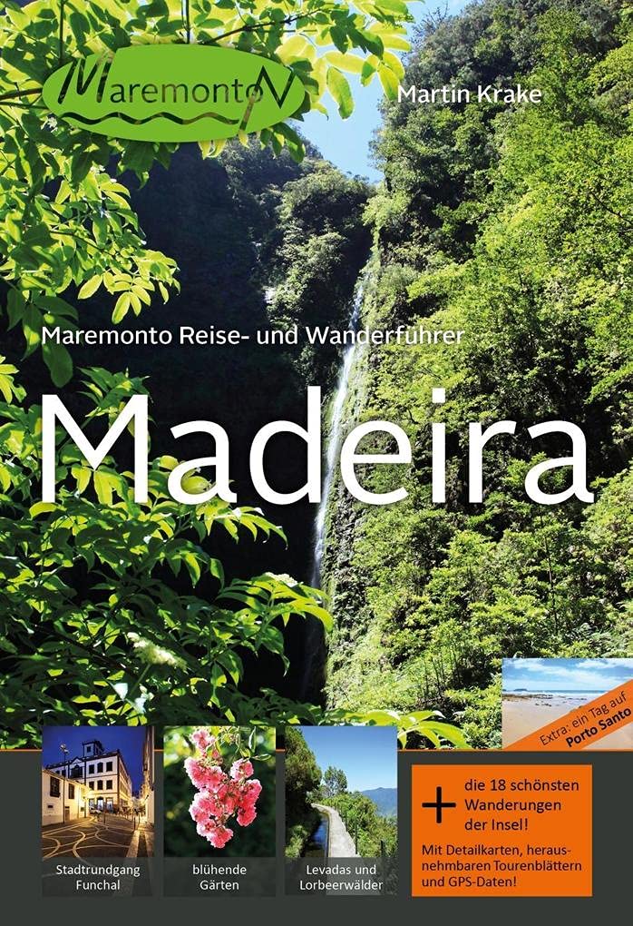 Maremonto Reise- und Wanderführer: Madeira Leisure, Home & Garden