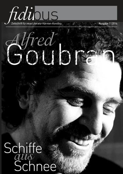 Fidibus - Zeitschrift für neue Literatur Kärnten /Korǒska / Alfred Goubran Contemporary literature Books