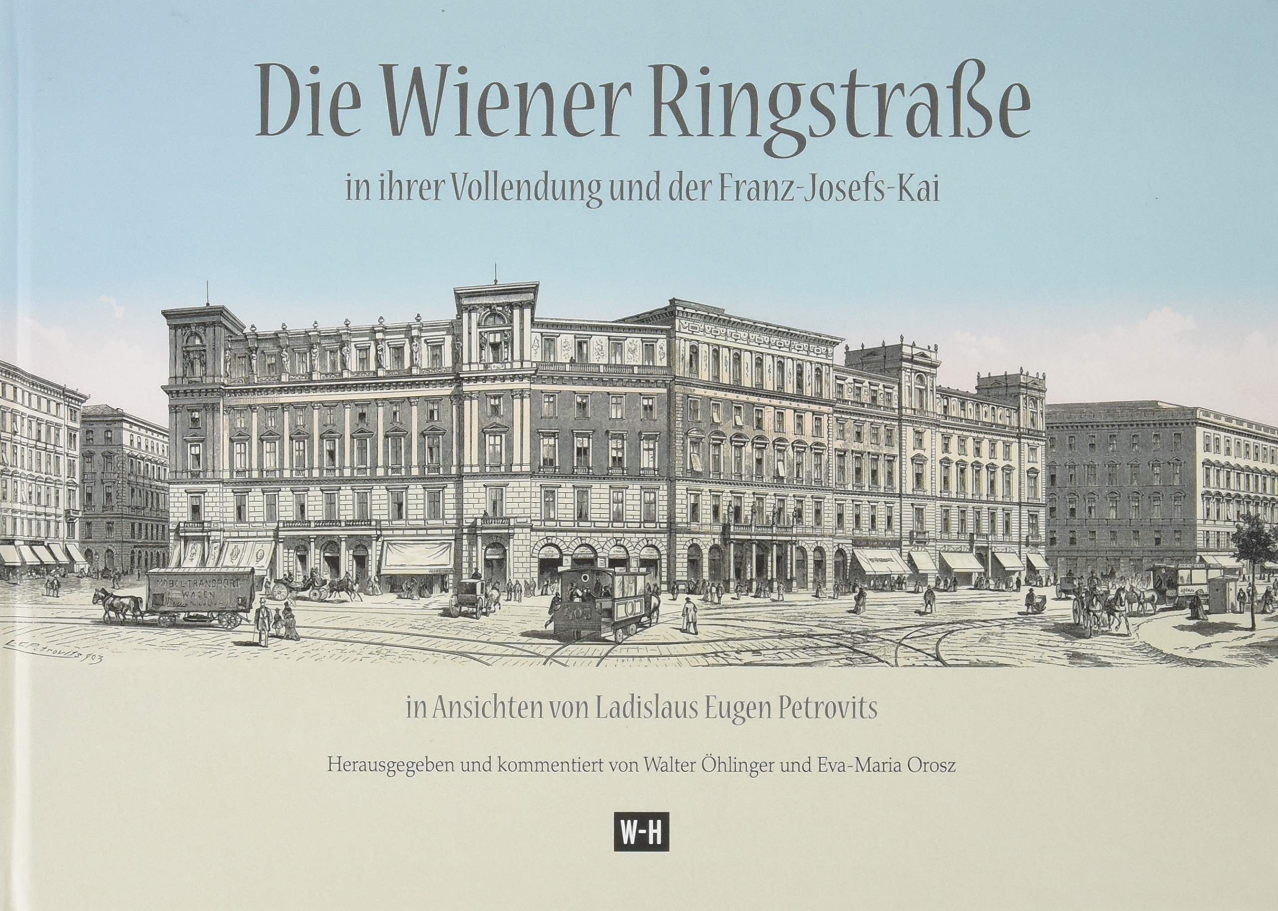 Die Wiener Ringstraße in ihrer Vollendung und der Franz Josefs-Kai book